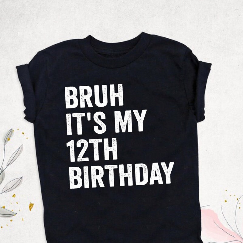 12th Birthday Shirt Etsy