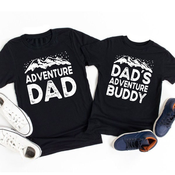 Father's Day Dad And Baby/kiddo Adventure Dad Matching Shirt,  Father Son Matching Shirts, Adventure Dad & Dad's Adventure Buddy T-shirts