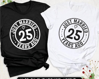 25th Anniversary Shirt: Just Married 25 Years Ago Matching Couple Tee