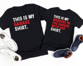 This Is My Garage Shirt, This Is My Working In The Garage With Dad Shirt, Dad And Son Shirt, Matching Fathers Day Gift For New Dad Shirt
