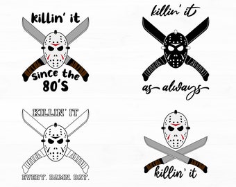 Jason Voorhees Killin it SVG Design Horror Hockey Maske Clipart Freitag der 13 Scary Camp Crystal Lake T Shirt Design