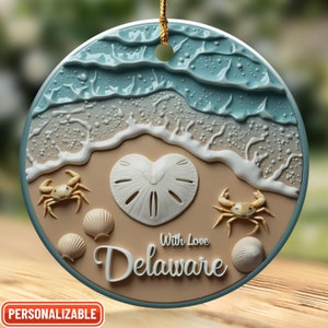 Delaware Personalized Beach Themed Ornament with Sand Dollar and Crab Design, Valentine&#39;s Souvenir, Coastal Christmas Decoration