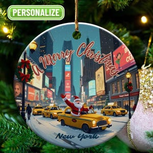 New York Personalizable Santa Claus, Christmas Ornament, Festive Holiday Decor, Unique Winter Gift, Beautiful Xmas, Taxi, Time Square