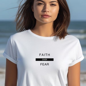 Faith Over Fear T-Shirt, Church Shirt, Christian Gift Tee, Religious Shirts, Bible Verse, Jesus Lover, Faith, Inspirational, Comfort Colors