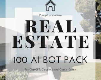 Ultimate Real Estate Prompt Pack | AI-Driven Success with ChatGPT | Comprehensive Guide & Prompts for Real Estate Professionals