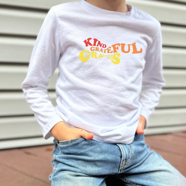 Positive Message T Shirt, Inspirational Shirt for Kids, Positive Saying Shirt, Kind Uplifting Shirt, Kindness Shirt Toddler, Grateful Shirt