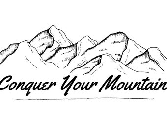 Conquer Your Mountain Sticker