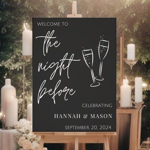 Personalized Welcome Sign, Welcome To The Night Before Rehearsal Dinner Sign, Printable Modern Wedding Sign, Wedding Sign Digital Download