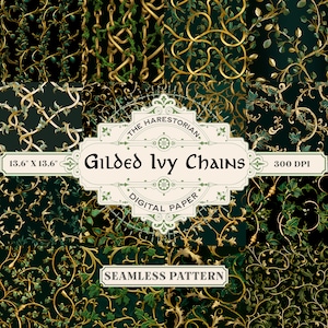 May include: A digital paper pack with four seamless patterns featuring gold ivy chains on a dark green background. The text "Gilded Ivy Chains" is in a decorative font.