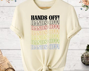 Hands Off Protest Shirt, Environmental Rights Tee, Political Activism T-Shirt, Save Public Lands, Medicare, Social Security, Free Speech Tee