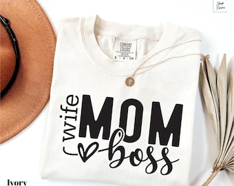 Camisa Comfort Colors® para esposa, mamá y jefa, regalo para el Día de la Madre, camisa moderna para mamá, camiseta para jefa, regalo bonito para esposa, regalo para esposa