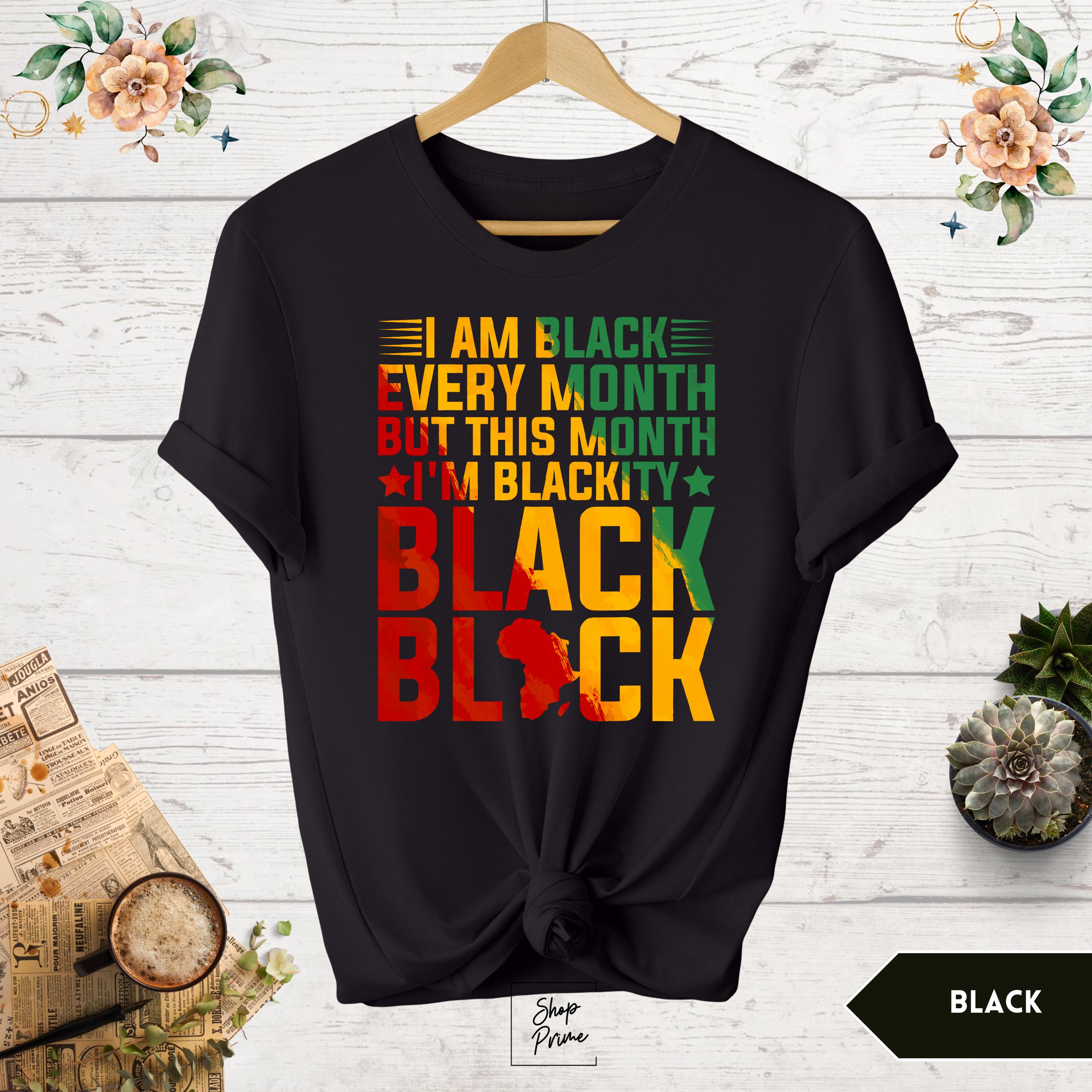 ‘I’m Black Every Month’ History Matters Crewneck T-Shirt – Unisex, 100% Cotton, S-5X