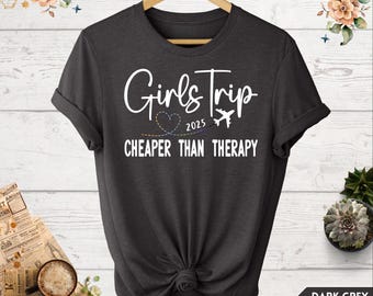 Girls Trip Airport Shirt, Girls Trip Cheaper Than Therapy Shirt, Girls Vacation Shirt,Girls Weekend Trip, Vacay Mode Shirt, Girls Weekend