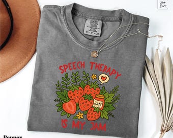 Comfort Colors Speech Therapy is My Jam Shirt, Funny SLP Graphic Shirt, Speech Language Pathologist T-shirt, Cute Speech Therapy Gift Shirt