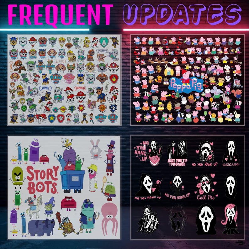 May include: Four digital collage images of popular cartoon characters. The top left image is a collage of Paw Patrol characters. The top right image is a collage of Peppa Pig characters. The bottom left image is a collage of StoryBots characters. The bottom right image is a collage of Ghostface characters from the Scream movie franchise. The text 'FREQUENT UPDATES' is displayed in pink and neon green at the top of the image.