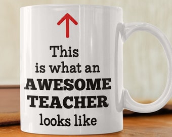 This is What an Awesome Teacher Looks Like  Gift For Teacher  Teacher's Day Gift 11 oz Double Sided Ceramic Mug Gift Valentines Gift