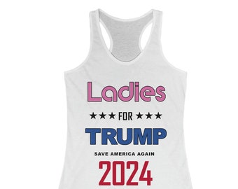 LADIES For TRUMP 2024 Tank Top for Ladies Trump Tank Top for Trump 2024 Ladies
