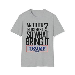 TRUMP INDICTMENT Trump 2024 Tee Unisex T-Shirt