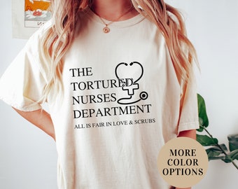 Tortured Nurses Department Shirt, RN Graduation Gift, Custom Nurse Tee