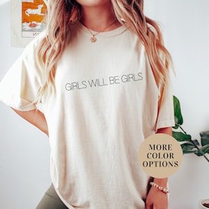 Girls Will be Shirt, Girls Will be Girls Shirt, Girls will be Girls, Judith Beheading Holofernes, Burn The Patriarchy Shirt, Girl Power