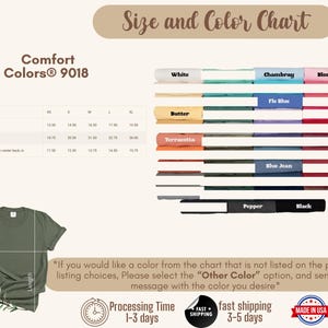May include: Size and color chart for Comfort Colors&reg; 9018 t-shirts. The chart shows the width and length measurements in inches for sizes XS to XL. The color options include White, Chambray, Blossom, Flo Blue, Butter, Terracotta, Blue Jean, Pepper, and Black.