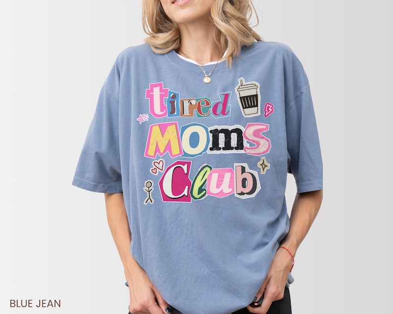 Comfort Colors® Tired Moms Club Shirt, Coffee Lover Gift For Mama, Mothers Day Gift afbeelding 10