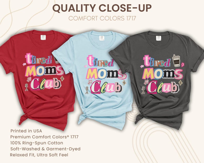 Comfort Colors® Tired Moms Club Shirt, Coffee Lover Gift For Mama, Mothers Day Gift afbeelding 8