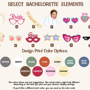 May include: A set of 12 bachelorette party photo booth props, including a crown, glasses, a mask, and a veil. The props are printed with the words "Bride", "Bride to be", and "Team Bride". The props are available in a variety of colors, including pepper, white, moss, yam, ivory, light green, blue jean, espresso, crimson, blossom, and banana.