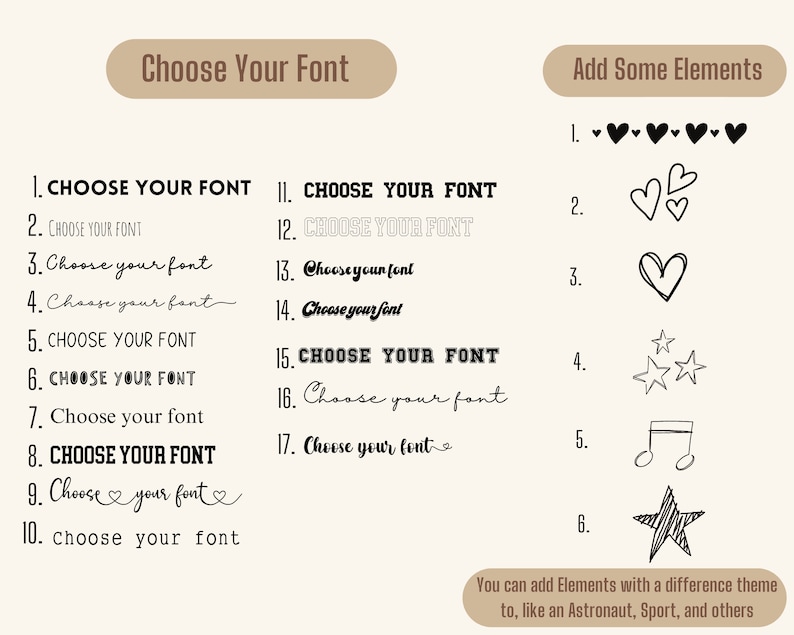 May include: A graphic design guide with a list of 17 different fonts and 6 different design elements. The fonts are shown in black and white, and the elements are shown in black. The text on the page says "Choose Your Font" and "Add Some Elements".