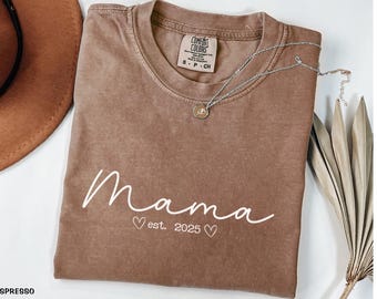 Custom Mama Shirt, Mama Est Shirt, Mothers Day Gift From Daughter, Mothers Day Gift For Mom to be, Pregnancy Announcement Shirt for Mom, Tee