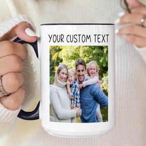 Custom Photo Mug With Text, Personalized Coffee Cup Gift For Him Her, Family Picture Mug, Anniversary Gift For Dad Mom, Customizable Mug