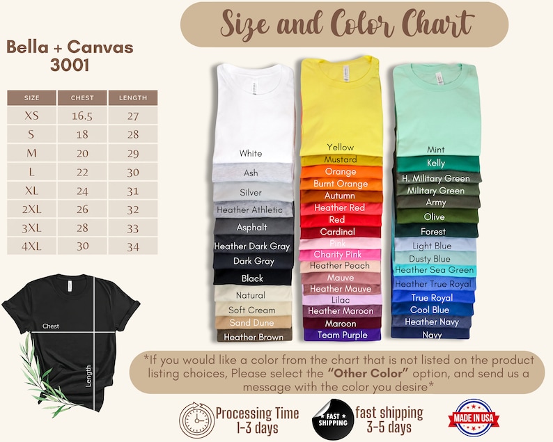 May include: Size and color chart for Bella + Canvas 3001 t-shirts. The chart shows the chest and length measurements in inches for sizes XS to 4XL. The chart also lists a variety of colors, including white, ash, silver, heather athletic, asphalt, heather dark gray, dark gray, black, natural, soft cream, sand dune, heather brown, yellow, mustard, orange, burnt orange, autumn, heather red, red, cardinal, pink, charity pink, heather peach, mauve, heather mauve, lilac, heather maroon, maroon, team purple, mint, kelly, H. military green, military green, army, olive, forest, light blue, dusty blue, heather sea green, heather true royal, true royal, cool blue, heather navy, and navy.