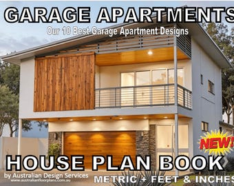 DIGITAL EBOOK – Top 10 Garage Apartment Designs Detached Garage + Apartment Floor Plans – Metric & Imperial