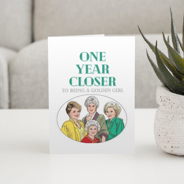 Golden Girls Birthday Card, Funny Card for Friend