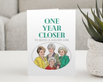 Golden Girls Birthday Card, Funny Card for Friend