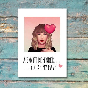 Cartão de aniversário para fã de Taylor Swift - Swift Lembrete: você é meu cartão de felicitações favorito - cartão de aniversário para namorado ou namorada - cartões exclusivos