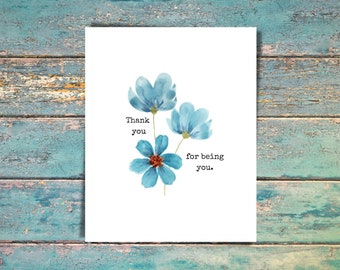 Thank you for Being You Card - Best Friend Card - Thank you for Being there card
