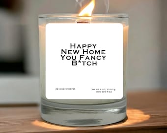 Happy New Home Candle Gift, Funny Housewarming Soy Wax Candle with Wooden Wick, Hand Poured Made in Canada Candle