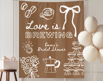 Love is Brewing Bridal Shower Decor, Espresso Martini Bachelorette Banner, Coffee Wedding Theme Sign, Love is Brewing Banner