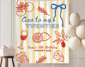 Ciao to My Twenties 30th Birthday Sign, Custom Italian Lemon Birthday Tapestry, Wine and Cheese Birthday Banner, Turning Thirty Decor