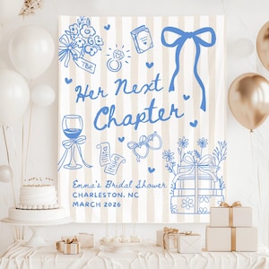 Puede incluir: Un telón de fondo para una despedida de soltera con un diseño azul y blanco. Se muestra el texto "Her Next Chapter", junto con ilustraciones de flores, un anillo y regalos. También es visible el texto "Emma's Bridal Shower, Charleston, NC, March 2026".