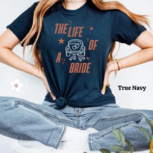The Life of a Bride Comfort Colors Shirt, Funny Bride Gift, Music Fan Shirt, Bachelorette Shirt, Bride to Be Era, Just Married Honeymoon image 5