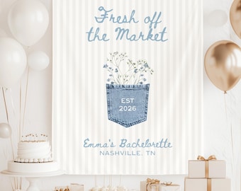 Fresh off the Market Bachelorette Banner, Something Blue Before I Do Bridal Shower Backdrop, Denim Cocktail Party Decor, Farmers Market Bach