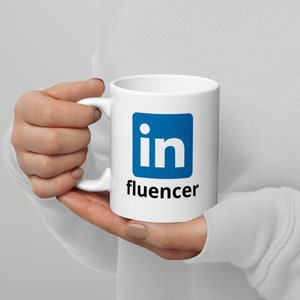 Linked-in - LinkedInfluencer Mug - Corporate Coffee Mug - LinkedIn - Gift - Influencer Marketing