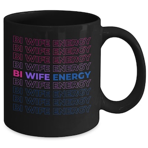 Bi wife energy mug