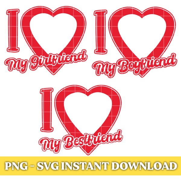 I Love My Girlfriend Customizable Photo Png, I Love My Boyfriend Png, Valentine's Day Png, Funny Boyfriend Gift, I Love My Bestfriend Png