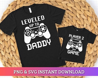 Leveled up to Daddy Svg, Game controller Svg, Dad and son matching shirts, Gamer dad gift, Fathers Day Gift, Gaming svg, New dad