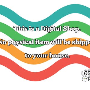 K&ouml;nnte beinhalten: Eine bunte Grafik mit wellenf&ouml;rmigen Linien in Blaut&ouml;nen, Gr&uuml;n, Orange und Rot. Der Text lautet "This is a Digital Shop. No physical item will be shipped to your house." Die Grafik enth&auml;lt auch den Text "LOOK A PRINT" in einem wei&szlig;en Kreis mit schwarzem Umriss.