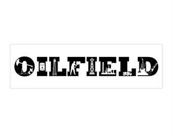 Oilfield Proud Bumper Stickers