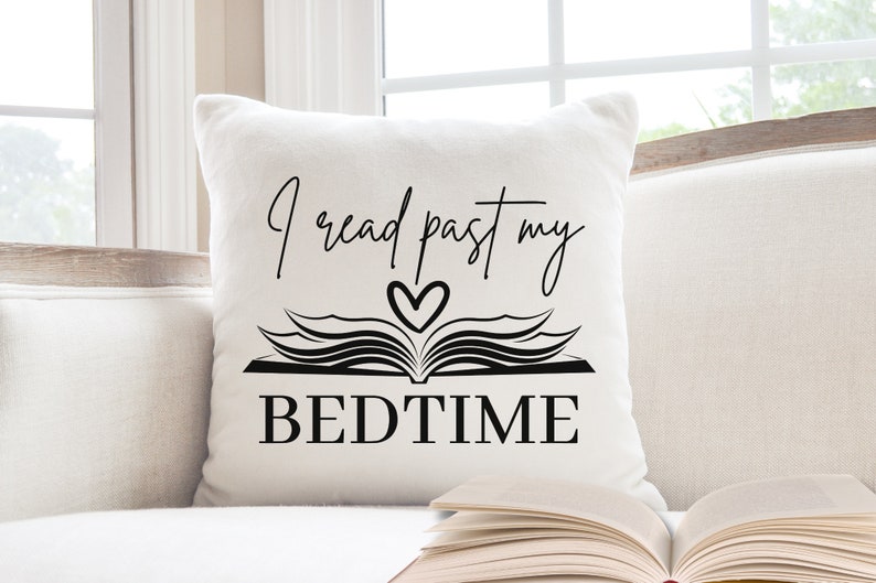 I Read Past My Bedtime Pillow, Book Lover Pillow, Just One More Chapter Reading Nook Cushion, Book Themed Pillows, Book Themed Gifts I read past my